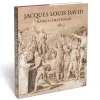 Jacques Louis David: Radical Draftsman